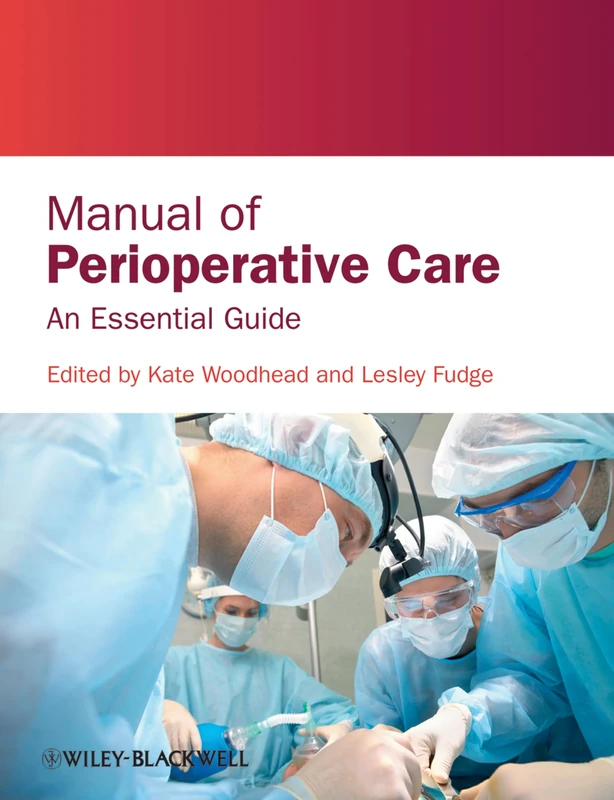 Manual of Perioperative Care: An Essential Guide