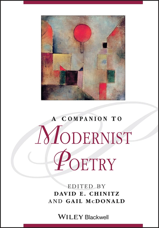 Wiley A Companion to Modernist Poetry - Blackwell Series
