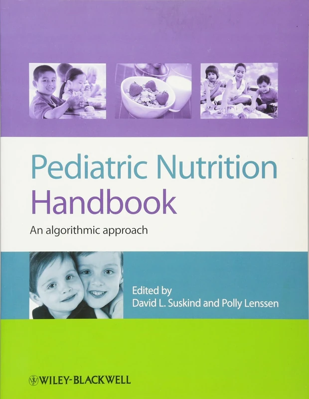 Pediatric Nutrition Handbook: An Algorithmic Approach