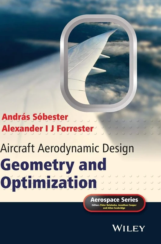 Aircraft Aerodynamic Design: Geometry and Optimization (Aerospace Series)