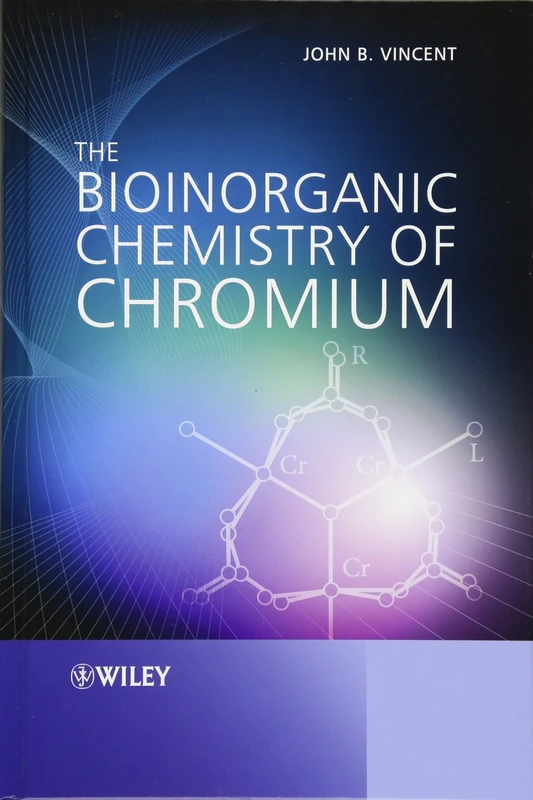 Wiley - The Bioinorganic Chemistry of Chromium Book
