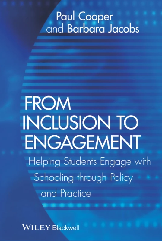 From Inclusion to Engagement: Helping Students Engage with Schooling through Policy and Practice - Image 1