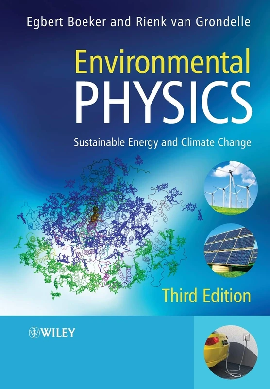 Environmental Physics: Sustainable Energy and Climate Change, 3rd Edition - Image 1