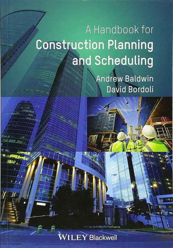 Handbook for Construction Planning and Scheduling