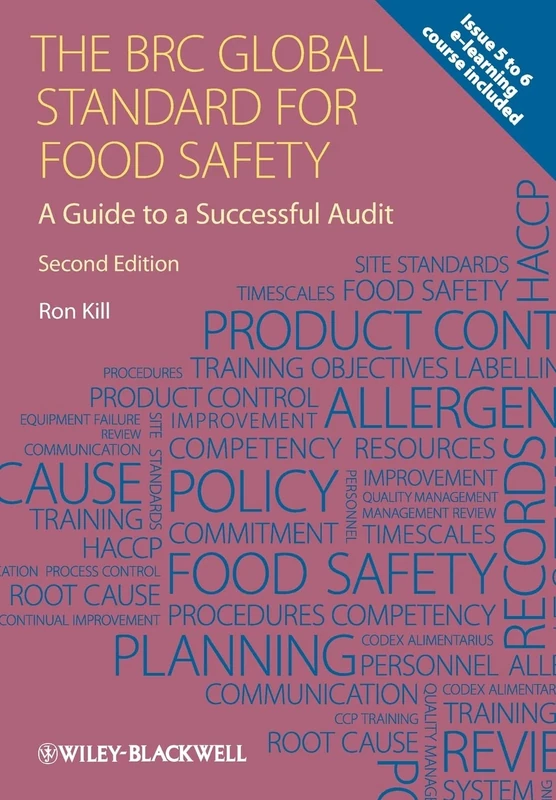The BRC Global Standard for Food Safety: A Guide to a Successful Audit