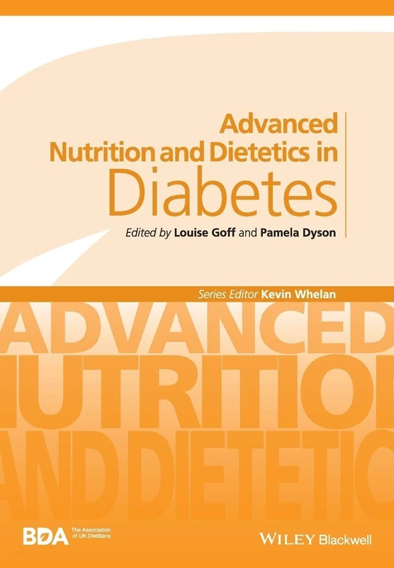 Advanced Nutrition and Dietetics in Diabetes (Advanced Nutrition and Dietetics (BDA))