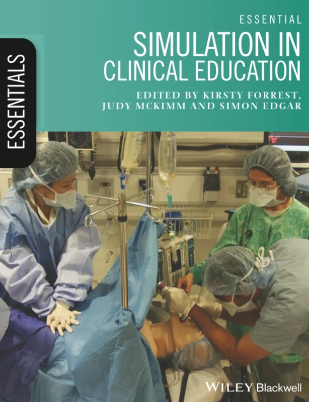 Essential Simulation in Clinical Education