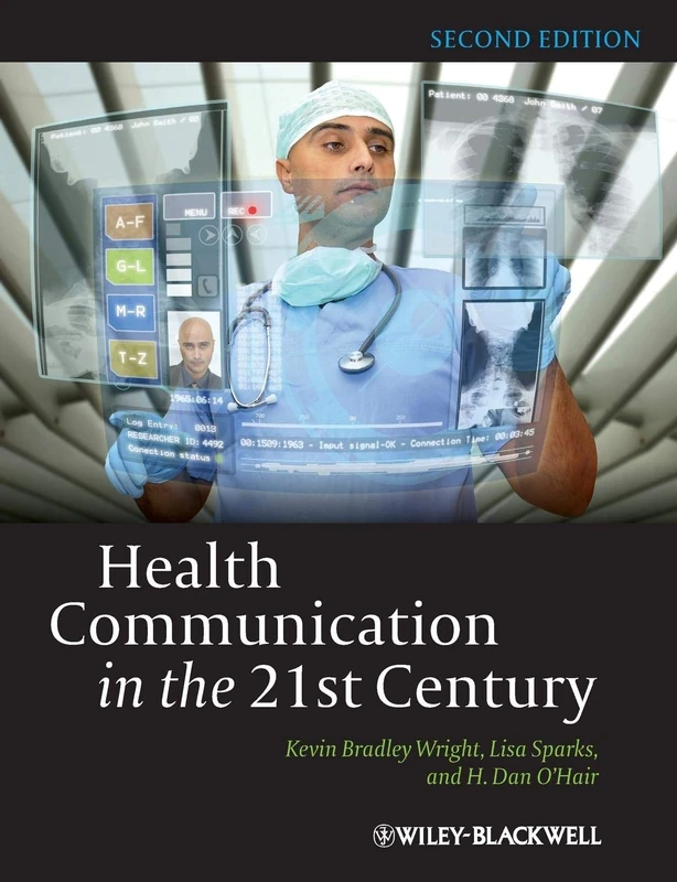 Health Communication in the 21st Century, 2nd Edition