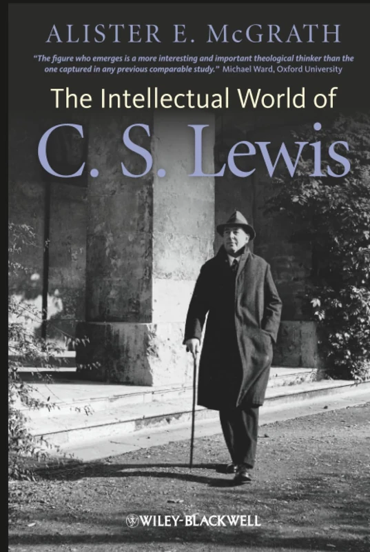 The Intellectual World of C. S. Lewis
