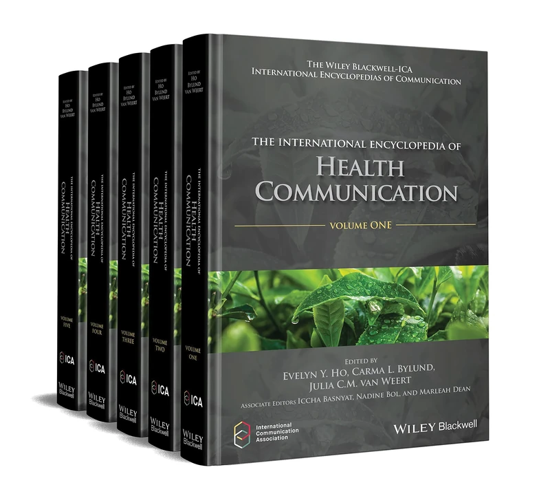 The International Encyclopedia of Health Communication (ICAZ - Wiley Blackwell-ICA International Encyclopedias of Communication)