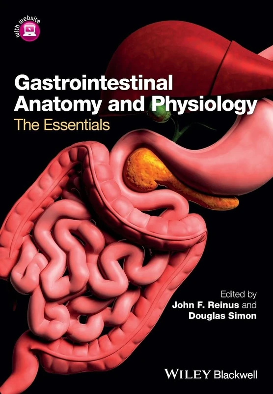 Gastrointestinal Anatomy and Physiology: The Essentials
