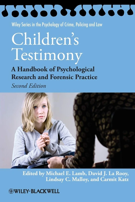 Children's Testimony Second Edition: A Handbook of Psychological Research and Forensic Practice (Wiley Series in Psychology of Crime, Policing and Law) - Image 1
