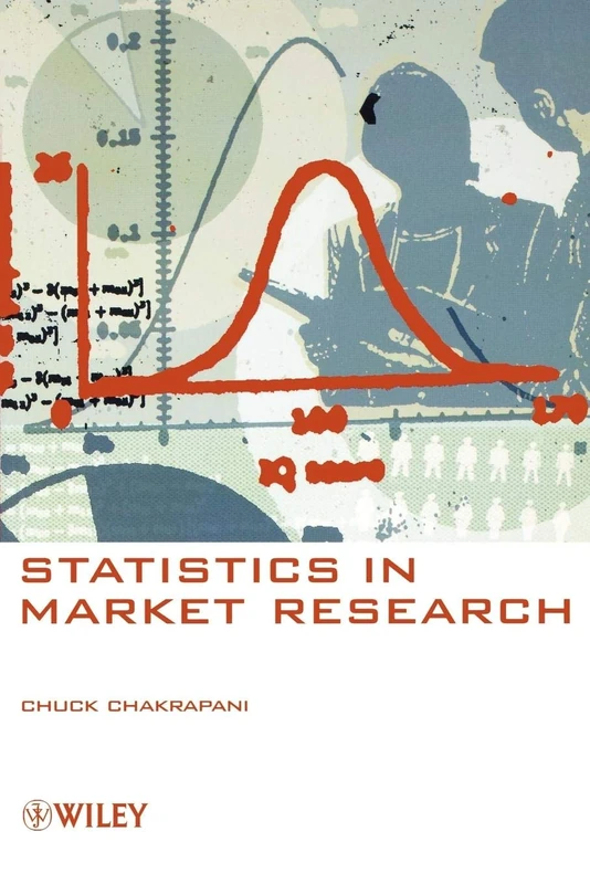 Statistics in Market Research (Arnold Applications of Statistics Serie)