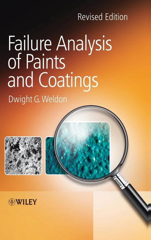 Failure Analysis of Paints and Coatings