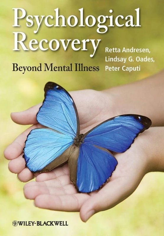 Psychological Recovery: Beyond Mental Illness