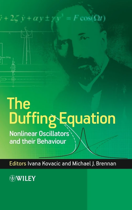 The Duffing Equation: Nonlinear Oscillators and their Behaviour