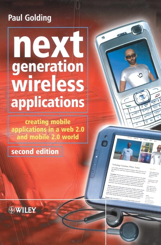 Next Generation Wireless Applications: Creating Mobile Applications in a Web 2.0 and Mobile 2.0 World - Image 1