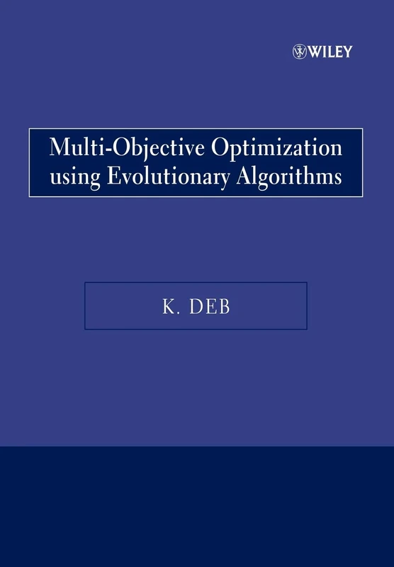 Multi-Objective Optimization Using Evolutionary Algorithms (Wiley Paperback)