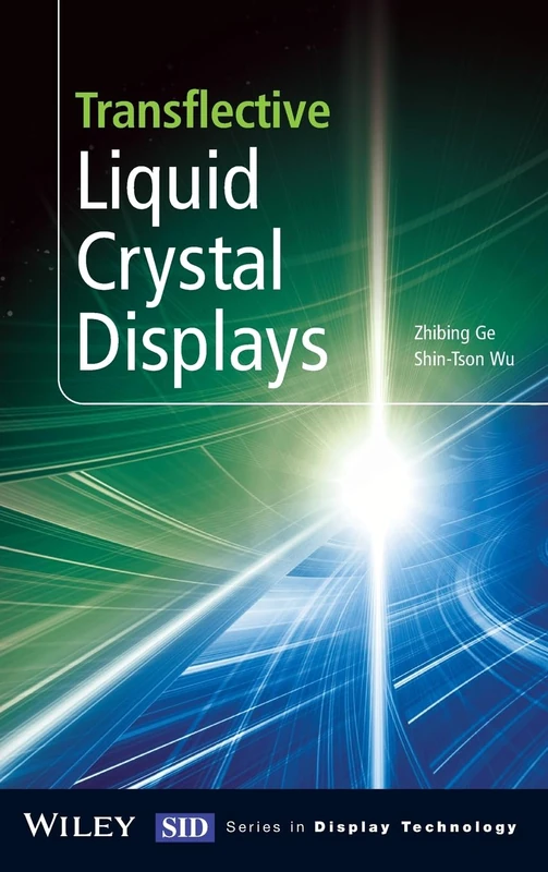 Transflective Liquid Crystal Displays (Wiley Series in Display Technology)