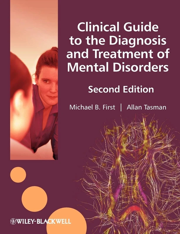 Clinical Guide to the Diagnosis, Second Edition