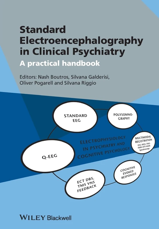 Standard Electroencephalography in Clinical Psychiatry: A Practical Handbook (Wiley Practical Handbooks for Psychiatry)