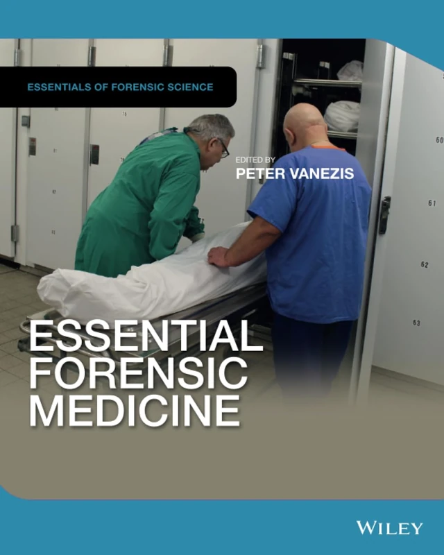 Essential Forensic Medicine (Essentials of Forensic Science)