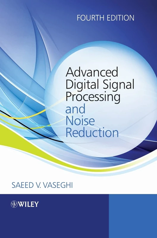 Advanced Digital Signal Processing and Noise Reduction