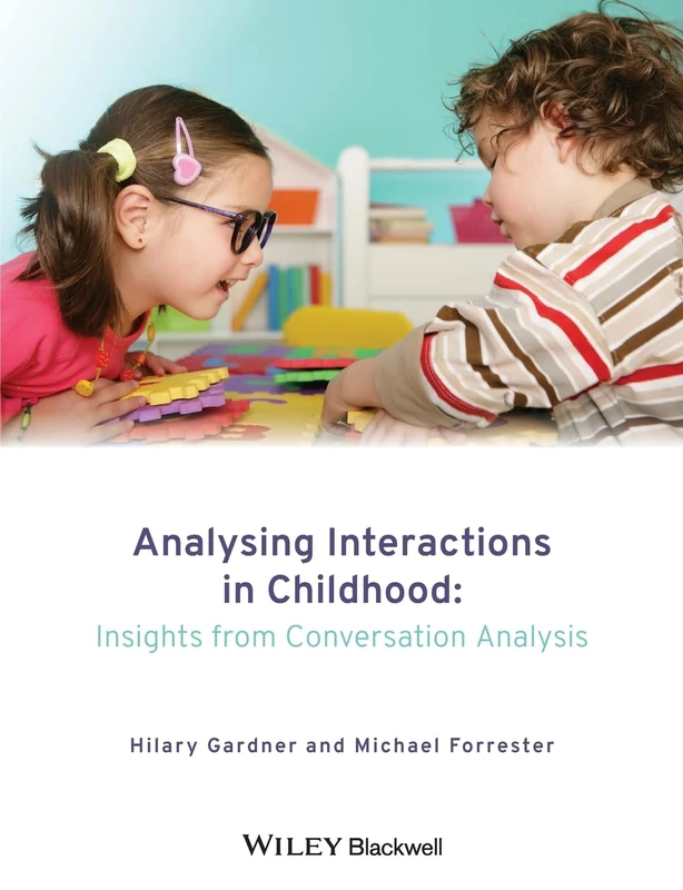 Analysing Interactions in Childhood: Insights from Conversation Analysis