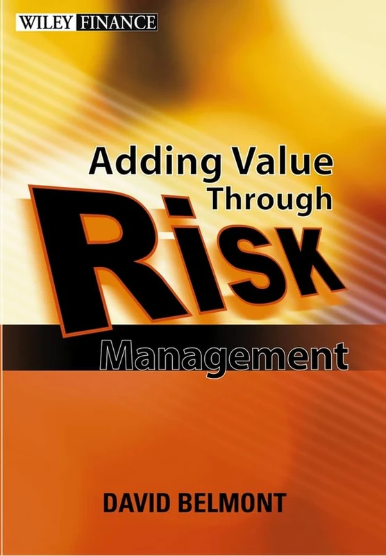 Value Added Risk Management - In Financial Institutions