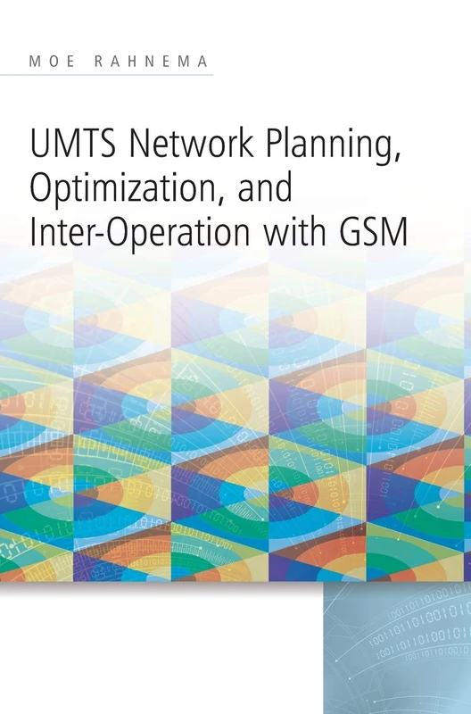 UMTS Network Planning, Optimization, and Inter-Operation with GSM (IEEE Press)