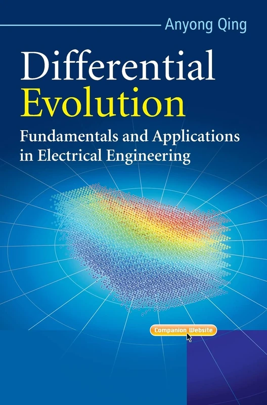 Differential Evolution: Fundamentals and Applications in Electrical Engineering (IEEE Press)