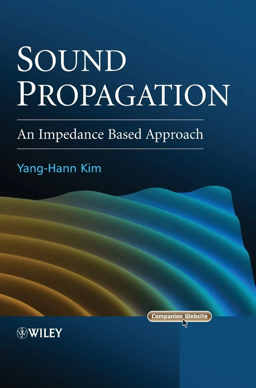 Sound Propagation: An Impedance Based Approach