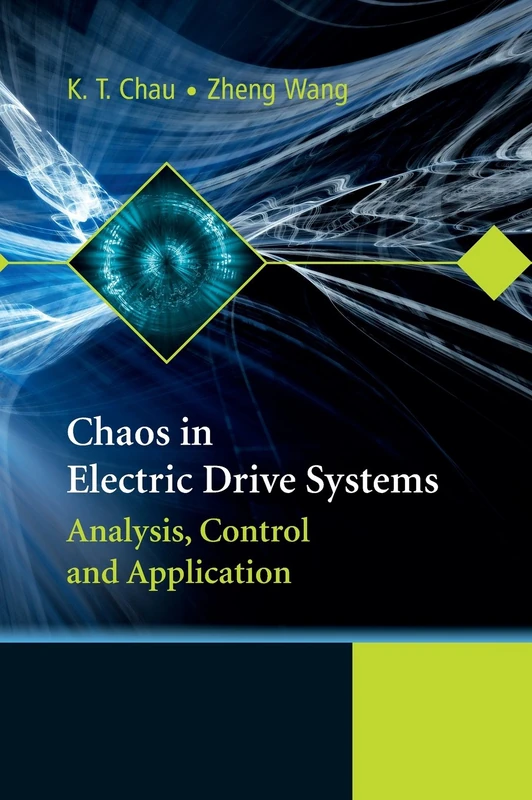 Chaos in Electric Drive Systems: Analysis, Control and Application (IEEE Press)