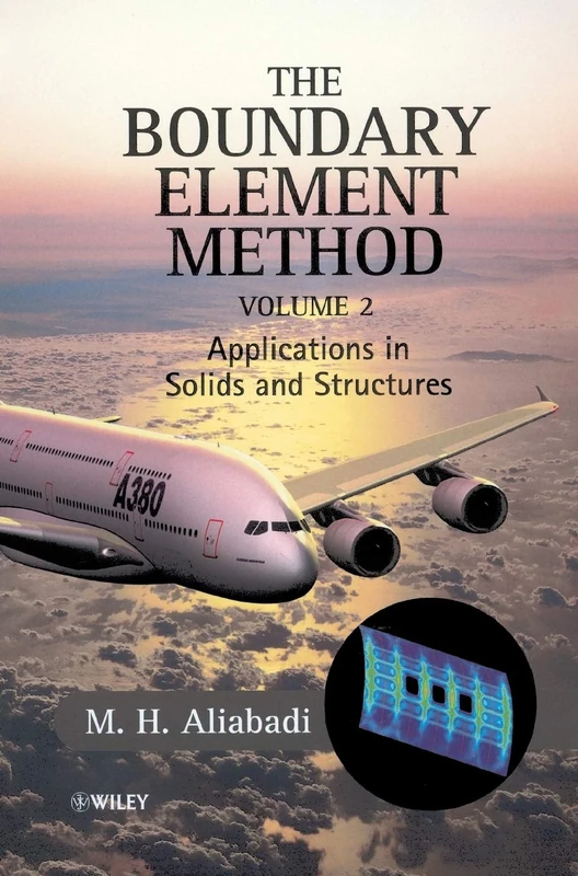 The Boundary Element Method, Volume 2: Applications in Solids and Structures: 002
