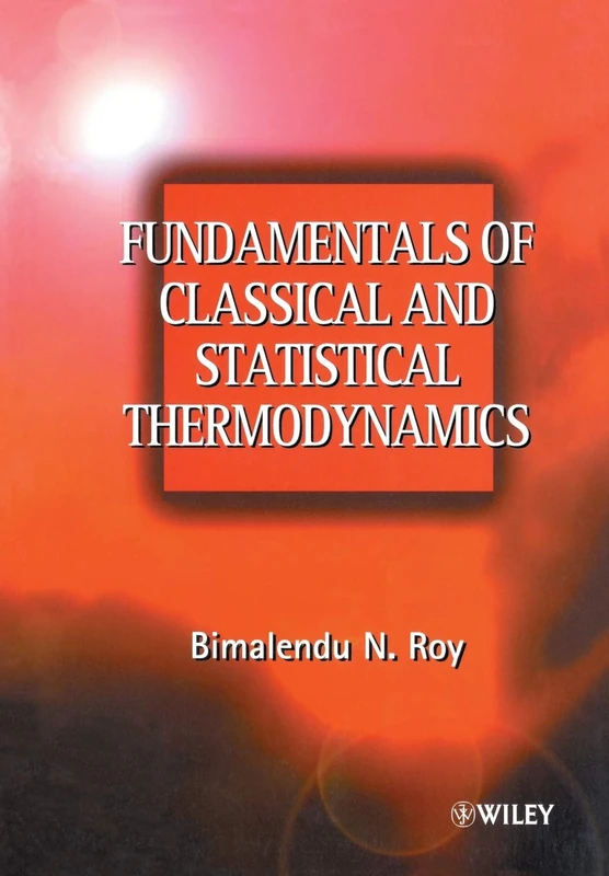 Fundamentals of Classical and Statistical Thermodynamics