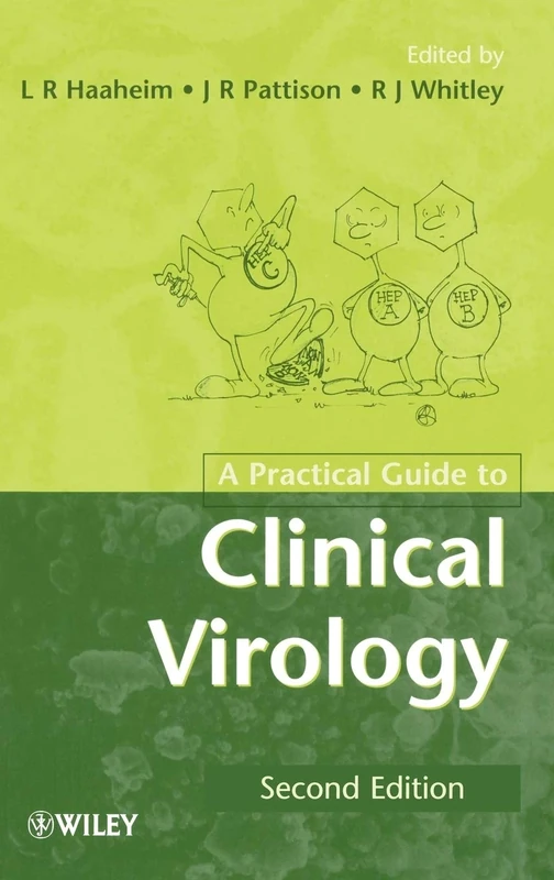 A Practical Guide to Clinical Virology