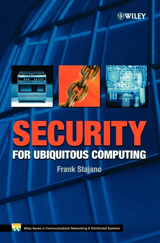 Security for Ubiquitous Computing (Wiley Series on Communications Networking & Distributed Systems)