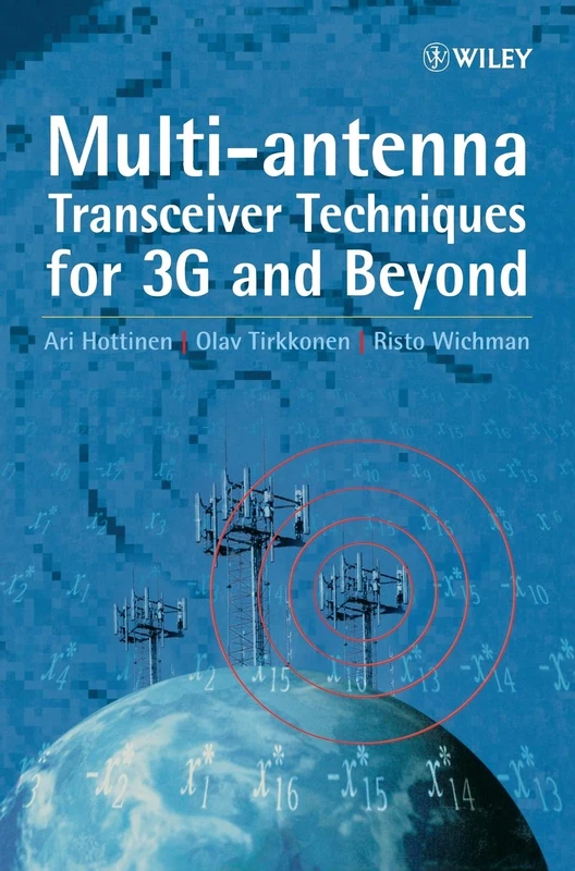 Wiley Multi-antenna Transceiver Techniques for 3G and Beyond