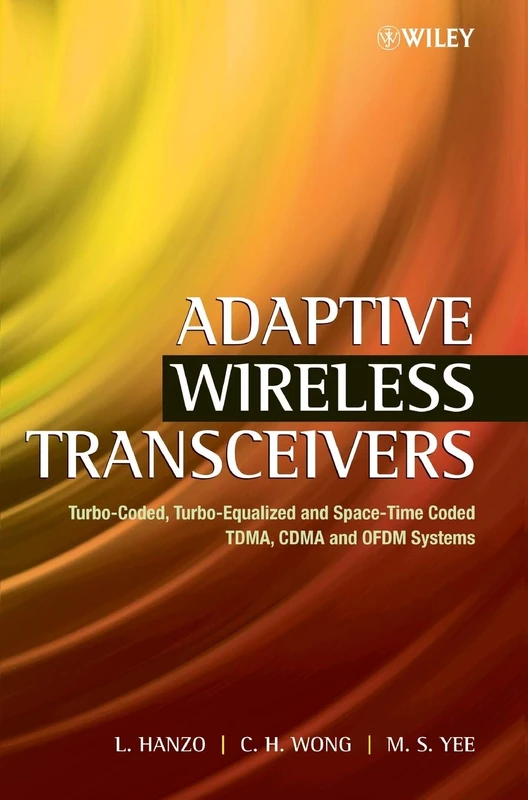 Wiley Adaptive Wireless Transceivers - IEEE Press Technical Book
