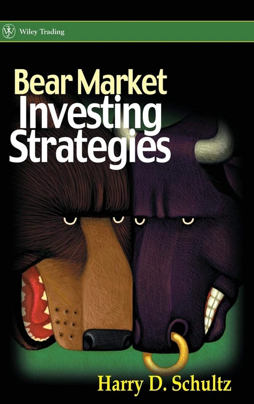 Bear Market Investing Strategies: 201 (Wiley Trading)