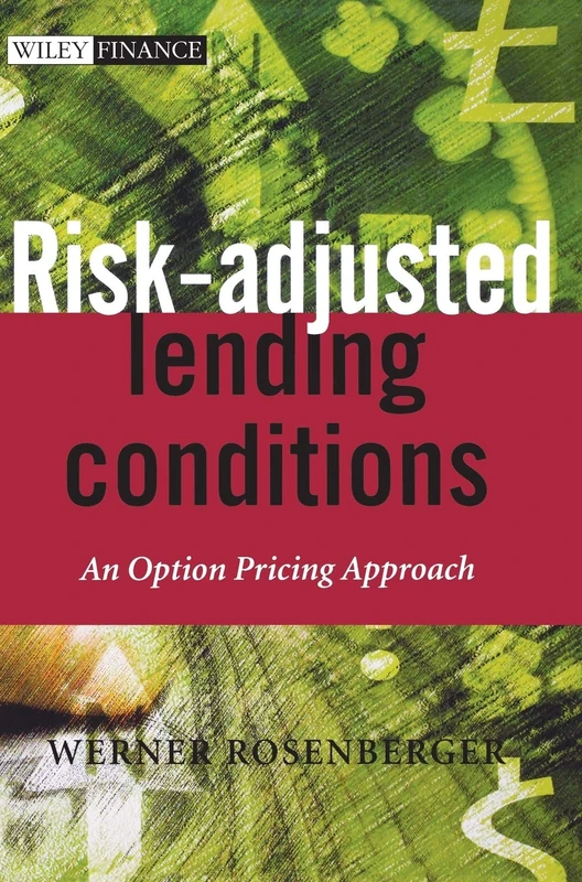 Risk-Adjusted Lending Conditions: An Option Pricing Approach: 265 (The Wiley Finance Series)