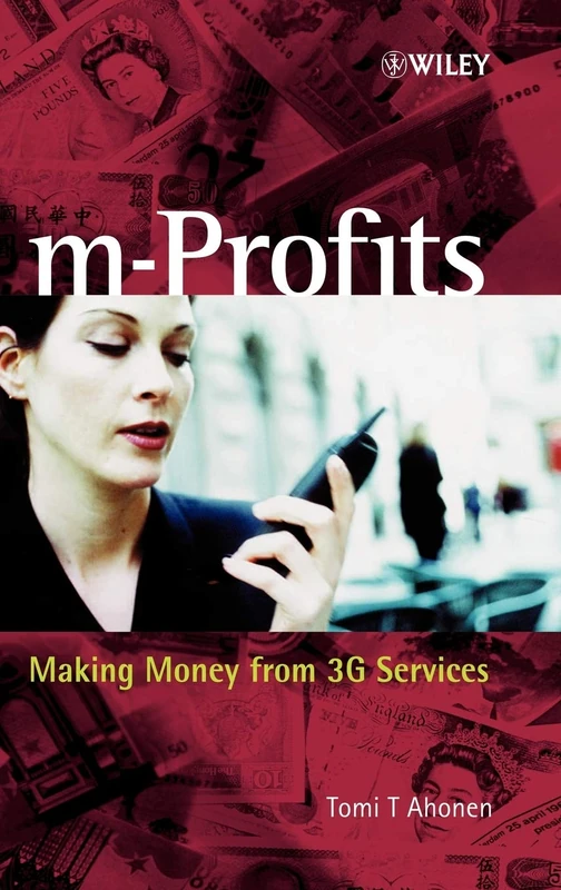 m-Profits: Making Money from 3G Services