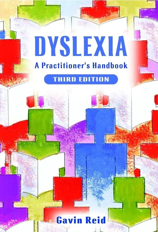 Dyslexia: A Practitioner′s Handbook