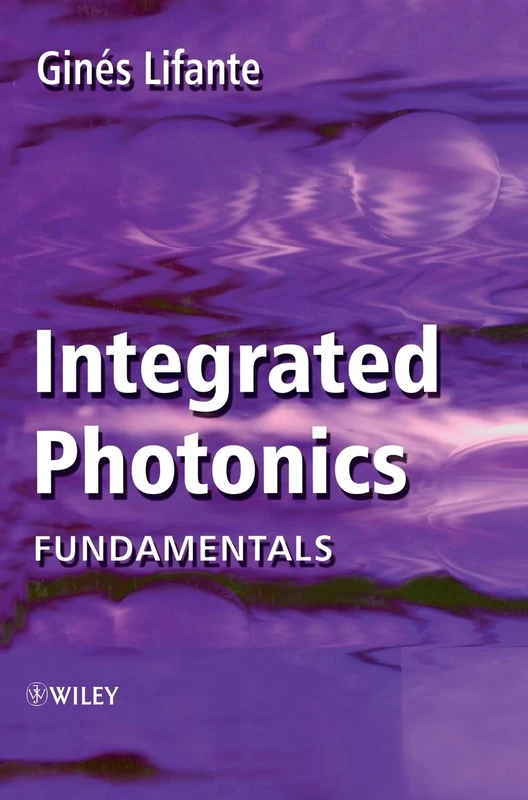 Integrated Photonics: Fundamentals