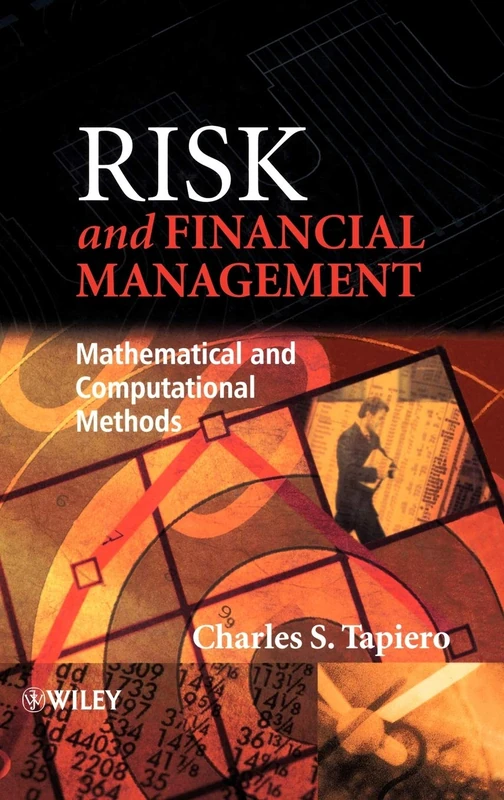 Risk and Financial Management: Mathematical and Computational Methods