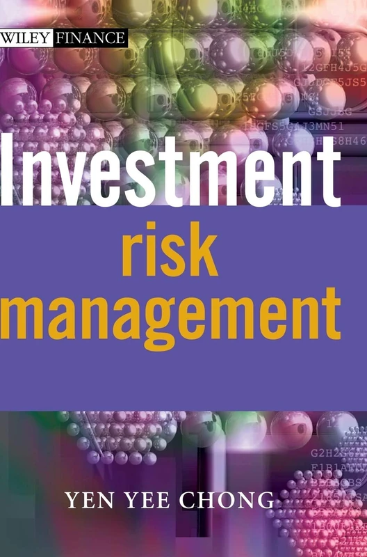 Investment Risk Management: 257 (The Wiley Finance Series)