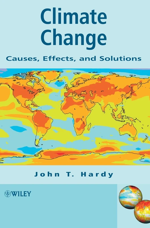 Climate Change: Causes, Effects, and Solutions