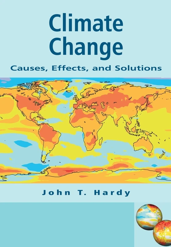 Climate Change: Causes, Effects, and Solutions