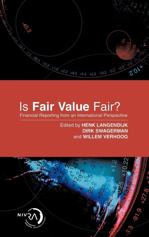 Is Fair Value Fair?: Financial Reporting from an International Perspective