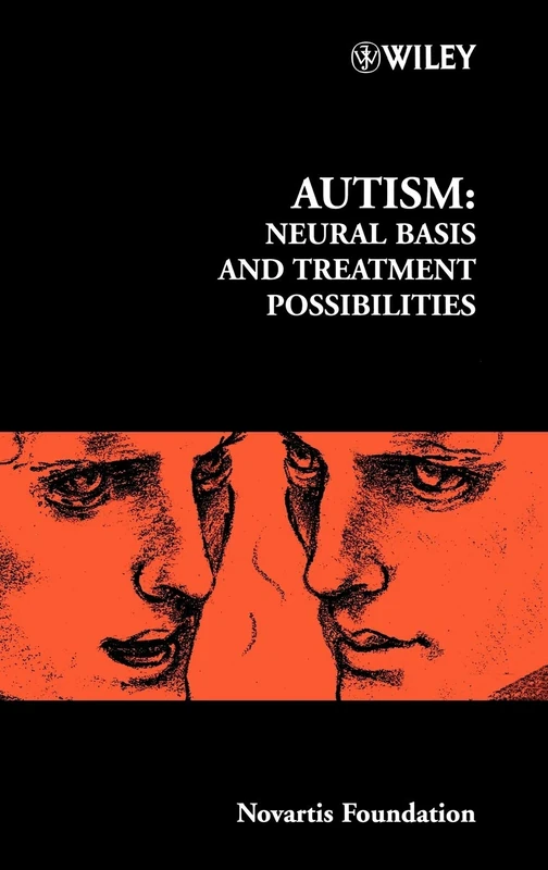 Wiley Autism: Neural Basis and Treatment Possibilities 251
